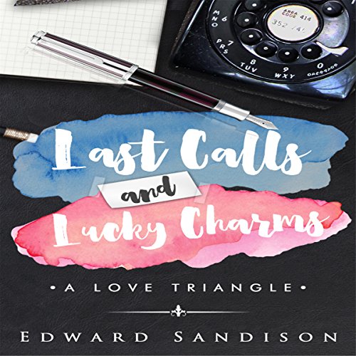 Last Calls and Lucky Charms: A Love Triangle